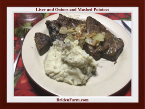 Liver and Onions and Mashed Potatoes